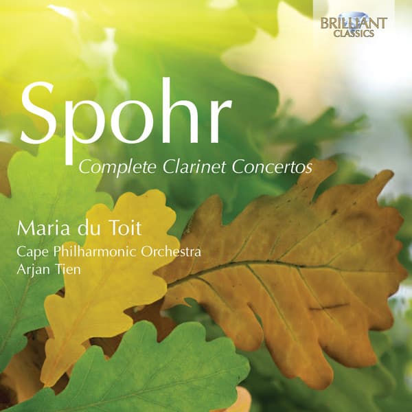 Spohr: Complete Clarinet Concertos - Louis Spohr