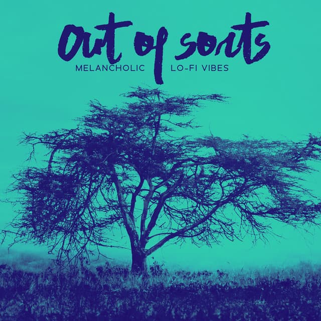 Out of Sorts: Melancholic Lo-Fi Vibes, Rainy Day Mood - Lo-Fi Chillout Beats