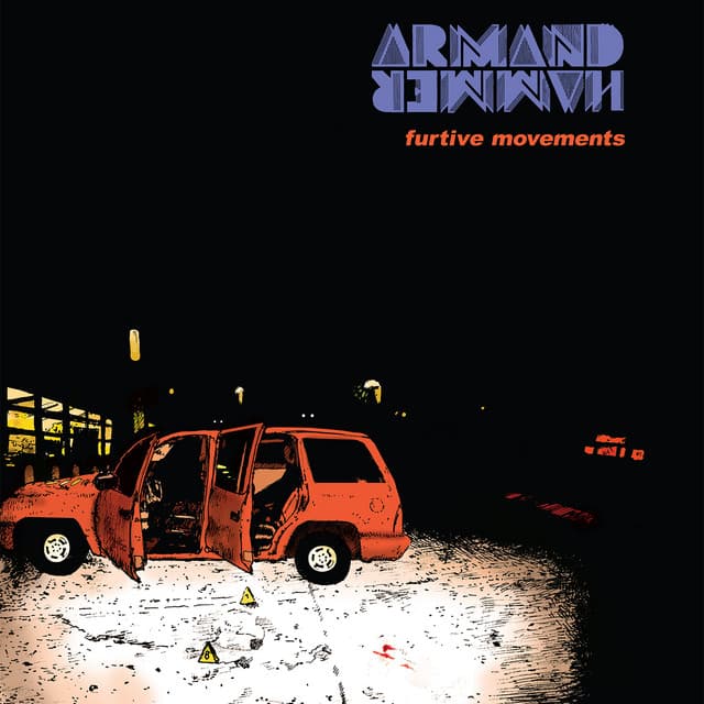 Furtive Movements - Armand Hammer