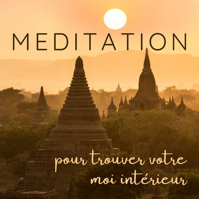 Méditation pour trouver votre moi intérieur: Musique new age avec instruments et thérapie sonore - Ensamble de Musique Méditation