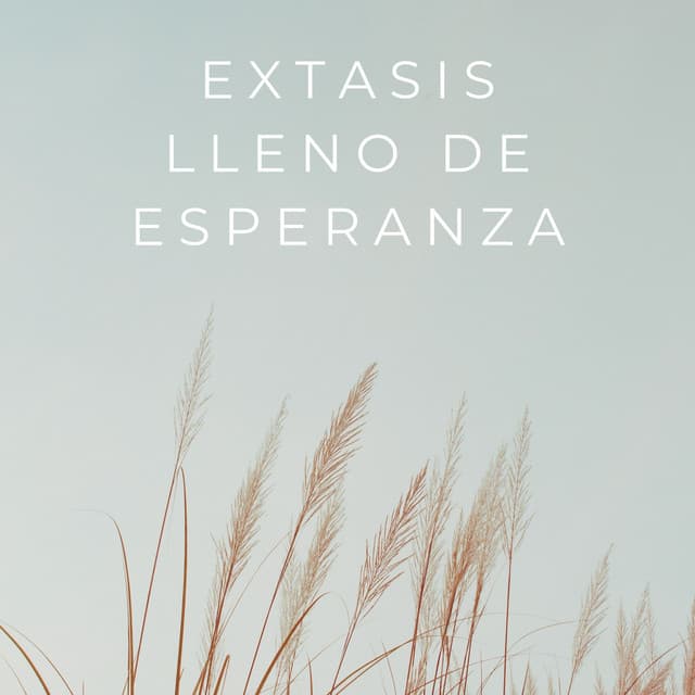 Extasis Lleno De Esperanza - Tormenta Solar