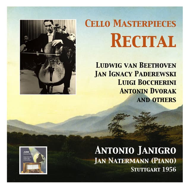 Cello Masterpieces: Antonio Janigro Recital - Antonio Janigro