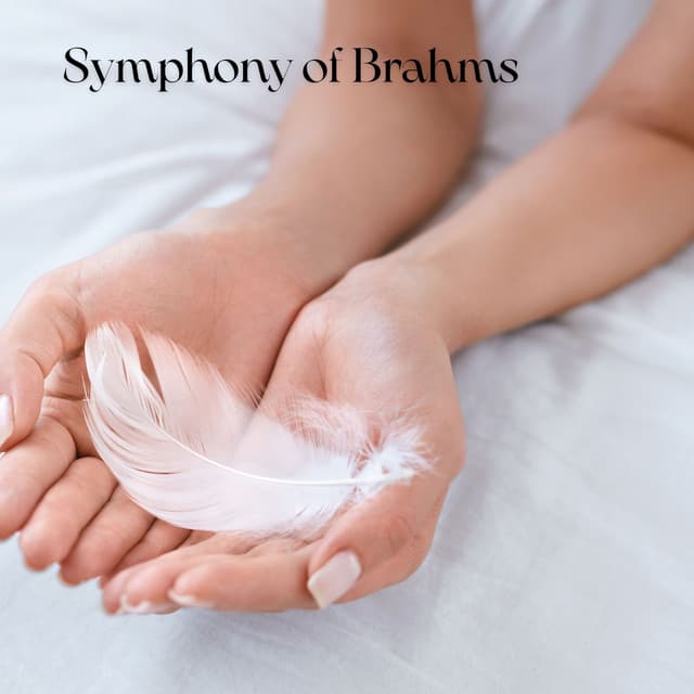 Symphony of Brahms - Johannes Brahms