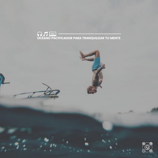 Océano Pacificador para Tranquilizar Tu Mente - Olas del Mar