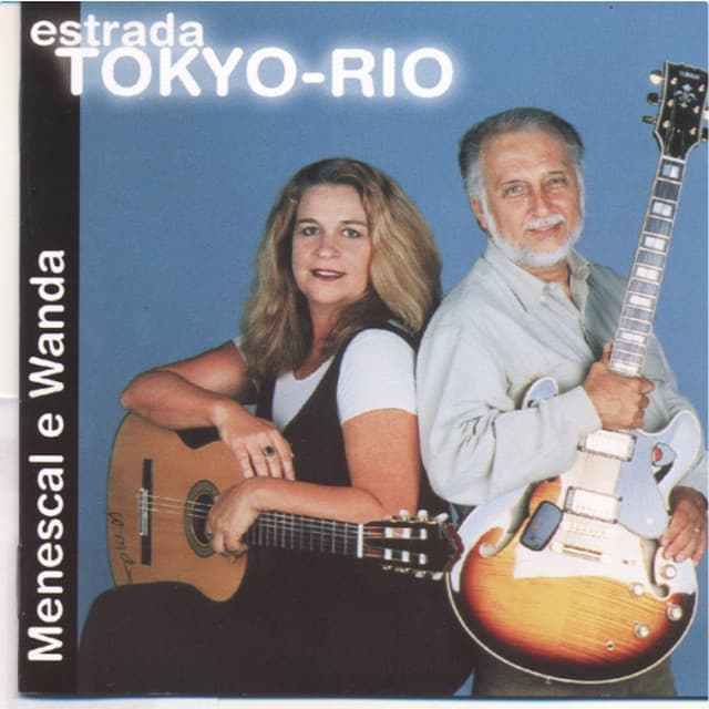 Estrada Tokyo-Rio - Roberto Menescal