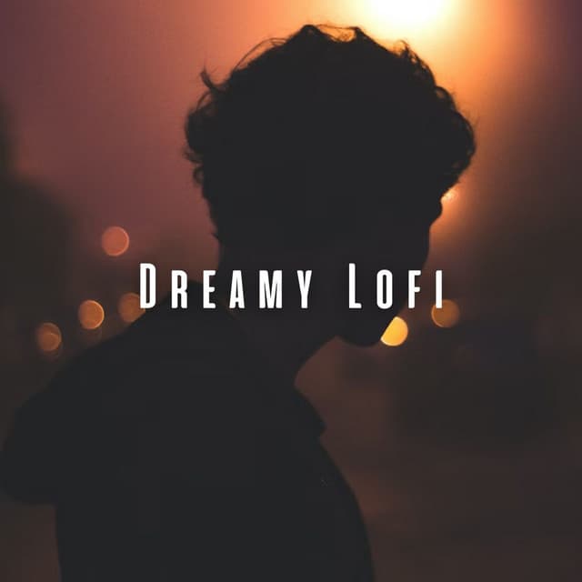 Dreamy Lofi: Your Escape to Relaxation - Relaxing Lo Fi