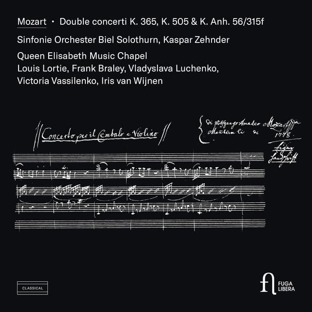 Mozart: Double concerti K. 365, K. 505 & K. Anh. 56/315f - Wolfgang Amadeus Mozart