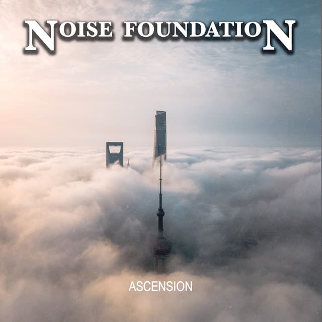 Ascension - Noise Foundation