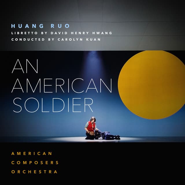 Huang Ruo: An American Soldier - Ruo Huang