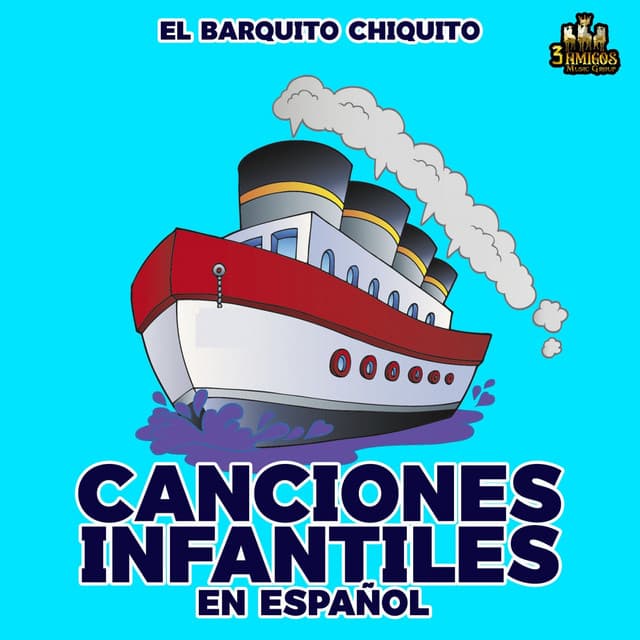 El Barquito Chiquito - Canciones Infantiles En Español