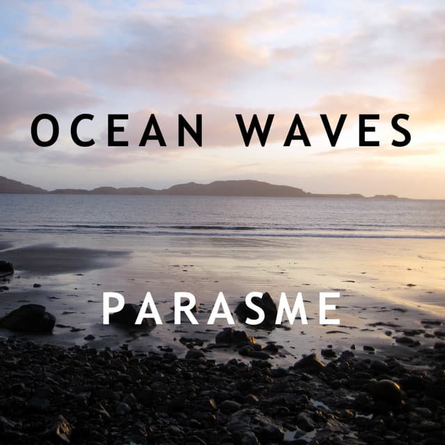 Ocean Waves - Parasme
