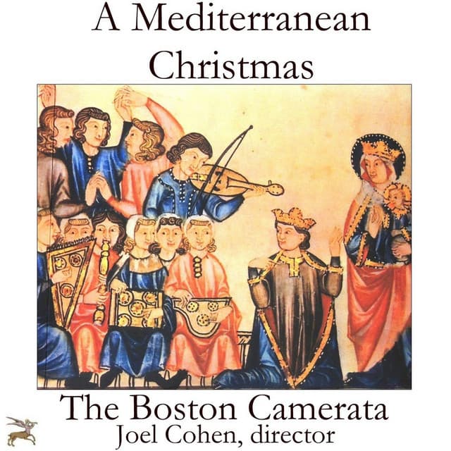 A Mediterranean Christmas - Boston Camerata