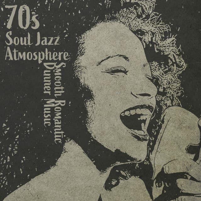 70s Soul Jazz Atmosphere - Smooth Romantic Dinner Music: Perfect Atmosphere, Piano Bar, Smooth Relaxing Jazz, Soothing Music for Evenings, Cocktail Party, Cafe Lounge - Relaxing Music Jazz Universe