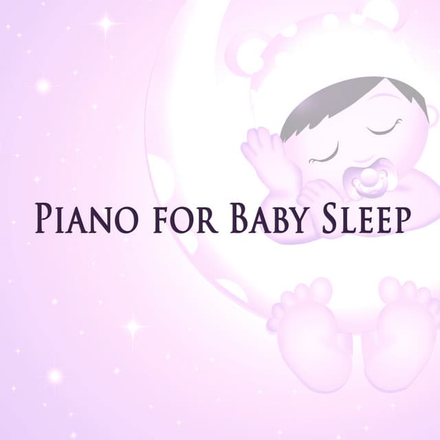 Piano for Baby Sleep - Bedtime Songs Collective