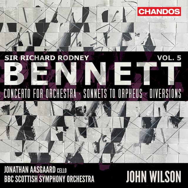 Bennett: Orchestral Works, Vol. 5 - Richard Rodney Bennett