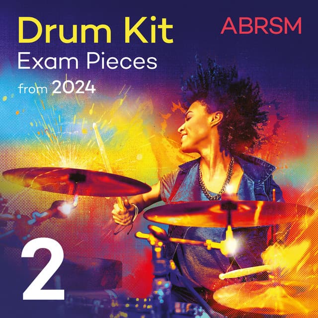 Drum Kit Exam Pieces from 2024, ABRSM Grade 2 - ABRSM