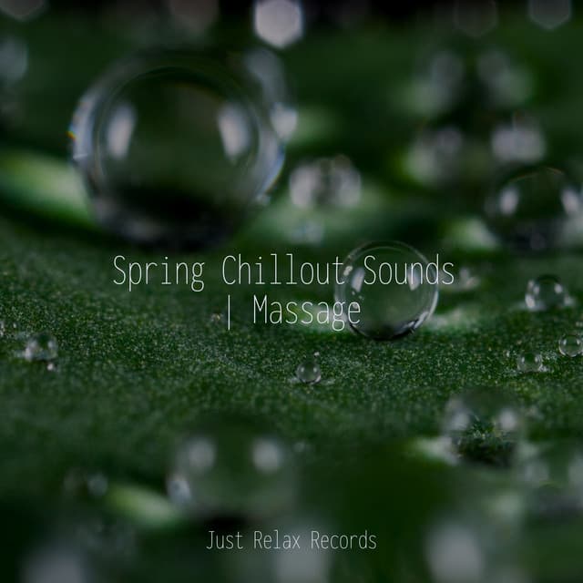 Spring Chillout Sounds | Massage - Alpha Waves