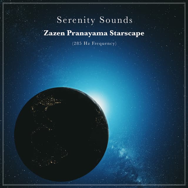 Zazen Pranayama Starscape - Serenity Sounds
