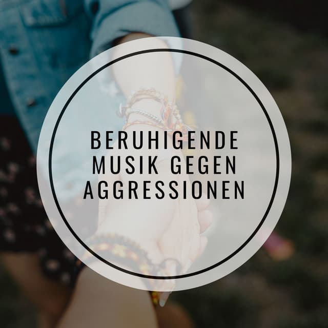 Beruhigende Musik gegen Aggressionen - Entspannungsmusik Oase