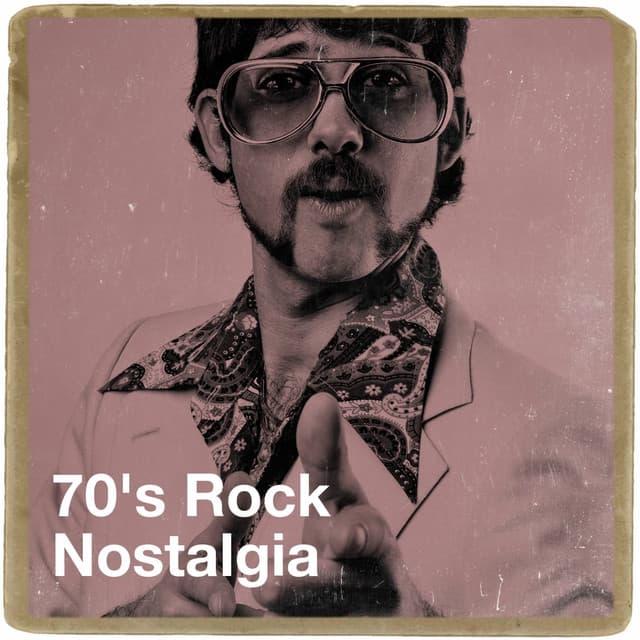 70's Rock Nostalgia - Génération Pop-Rock