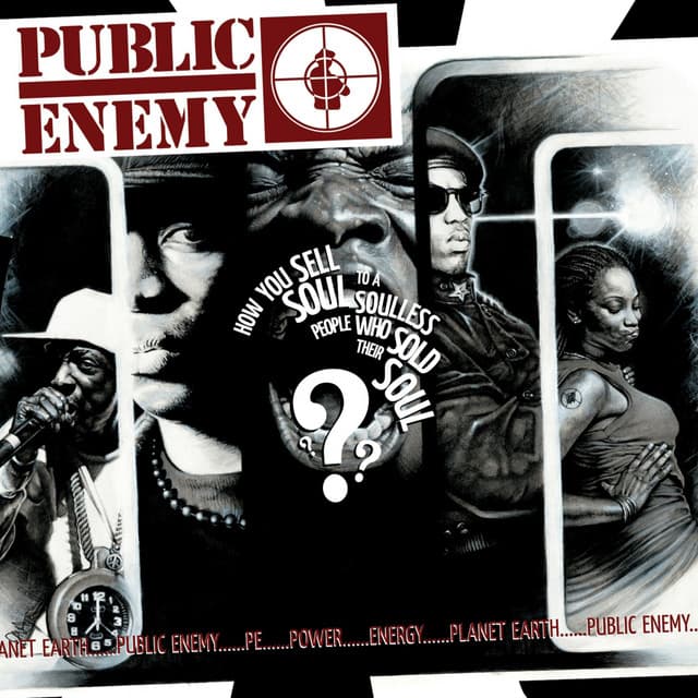 How You Sell Soul to a Soulless People Who Sold Their Soul? - Public Enemy