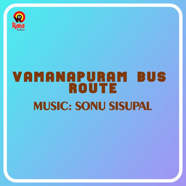 Vamanapuram Bus Route - Sonu Sisupal
