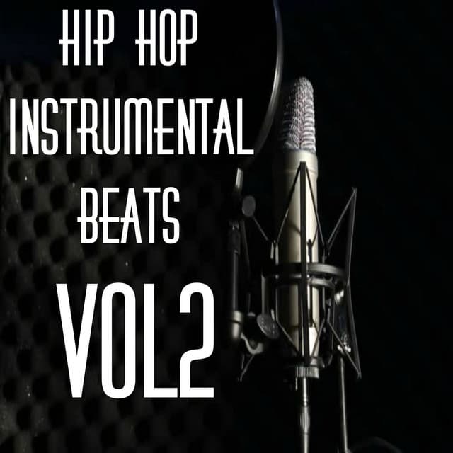 Hip Hop Instrumental Beats, Vol.2 - Hip Hop Instrumentals
