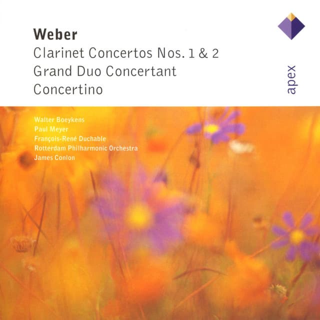 Weber : Clarinet Concertos Nos 1 & 2, Grand Duo concertant & Concertino - Carl Maria von Weber