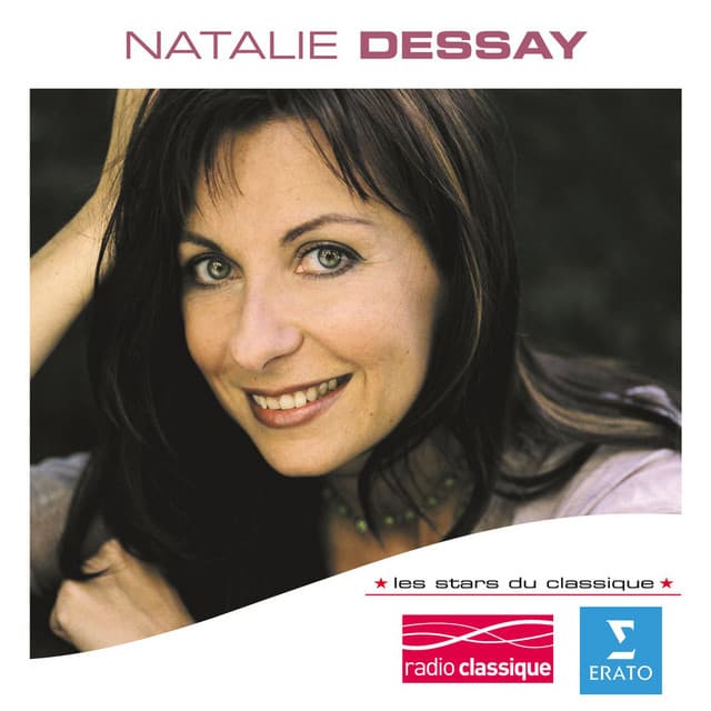 Les Stars Du Classique : Natalie Dessay - Natalie Dessay