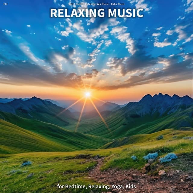 #01 Relaxing Music for Bedtime, Relaxing, Yoga, Kids - Quiet Music