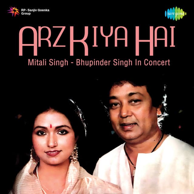 Arz Kiya Hai - Bhupinder Singh