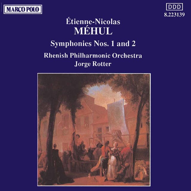 Mehul: Symphonies Nos. 1 and 2 - Étienne Nicolas Méhul