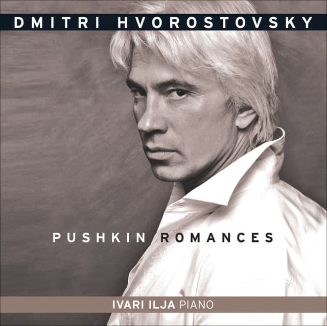 Pushkin Romances - Dmitri Hvorostovsky
