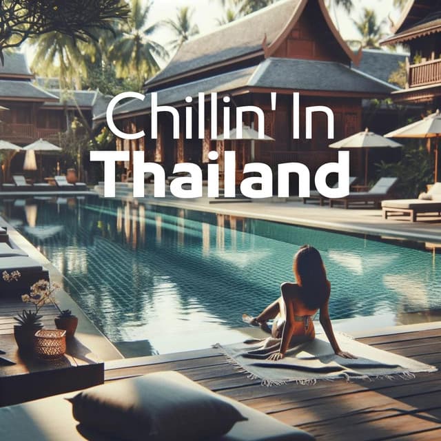 Asian Relax: Chillin' In Thailand - Outdoor Swimming Pool in Hotel Resort - The Chillout Asian