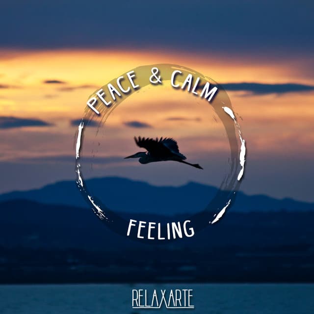 Peace & Calm Feeling - Relax Arte