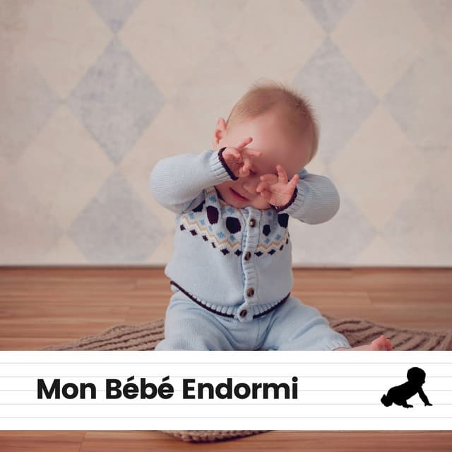 Mon Bébé Endormi - Berceuse Pour Bébé