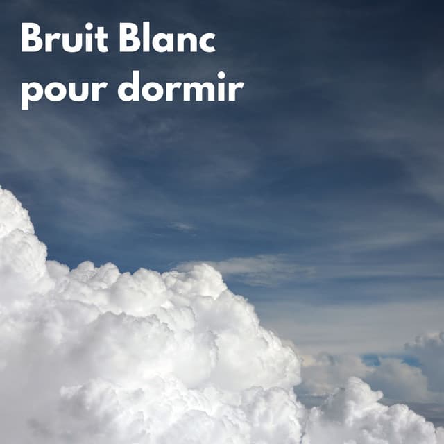 Bruit Blanc Pour Dormir - Bruit Blanc Apaisant pour Dormir et Masser les Nourrissons, Pleurer et Soulager les Coliques