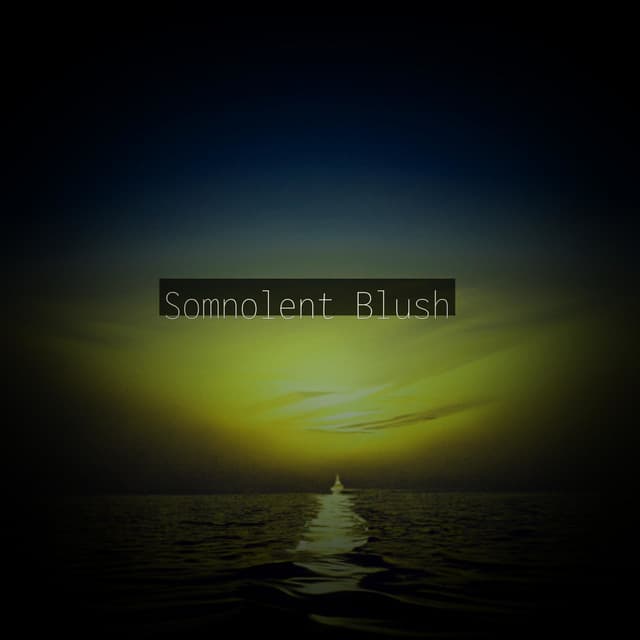 Somnolent Blush - Solis Reverie