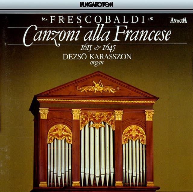 Frescobaldi: Canzoni Alla Francese - Girolamo Frescobaldi