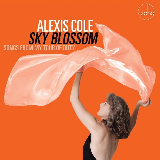 Sky Blossom: Songs from My Tour of Duty - Alexis Cole