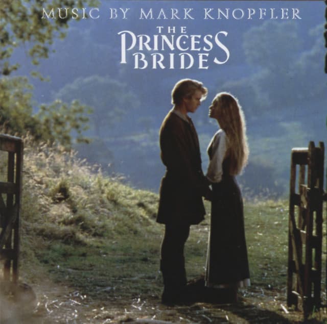 The Princess Bride - Mark Knopfler