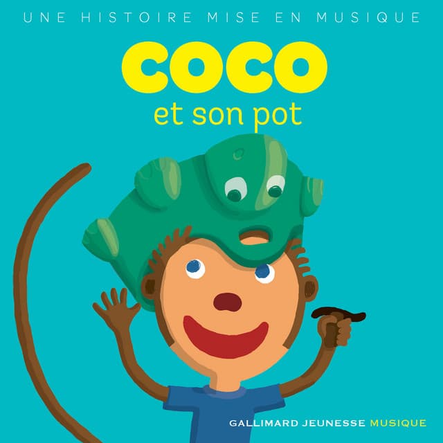 Coco et son pot - Gallimard Jeunesse
