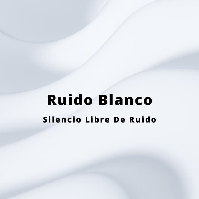 Ruido Blanco: Silencio Libre De Ruido - Música Para Dormir Inspirada En El Espacio