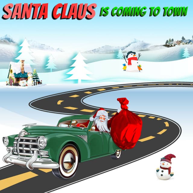 Santa Claus Is Coming To Town - Christmas Kids
