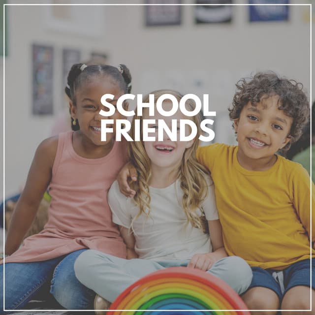School Friends - Bright Baby Lullabies