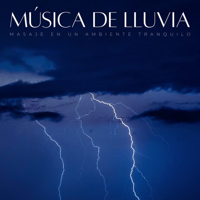 Tonos De Lluvia: Masaje En Un Ambiente Tranquilo - Lluvia y Naturaleza