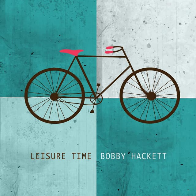Leisure Time - Bobby Hackett