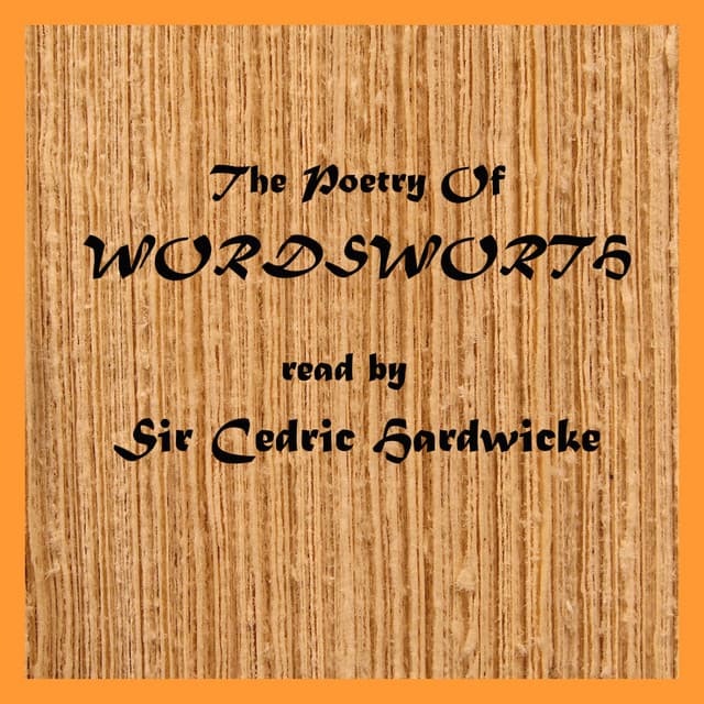Wordsworth - Sir Cedric Hardwicke