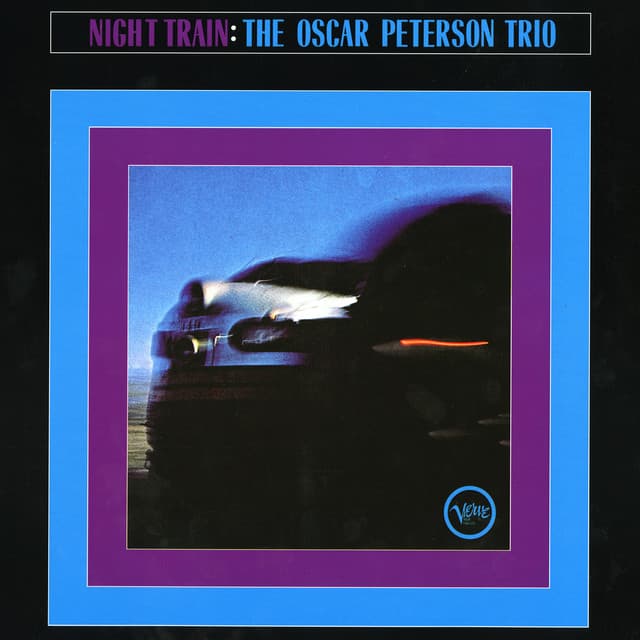 Night Train - Oscar Peterson Trio