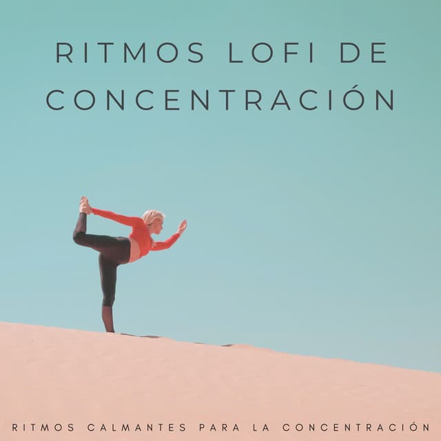Ritmos Lofi De Concentración: Ritmos Calmantes Para La Concentración - Mentes Lofi